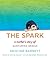 The Spark: A Mother's Story...