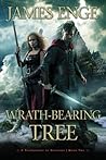 Wrath-Bearing Tree (A Tournament of Shadows, #2) Wrath-Bearing Tree (A Tournament of Shadows, #2)