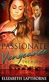 Passionate Vengeance (The Agency, #4)