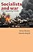 Socialists and War: Two Opp...