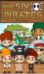 The Six Pirates: A Rollicking & Rhyming Picture Book