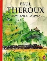 Slow Trains to Simla (Paperback)