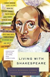Living with Shakespeare: Actors, Directors, and Writers on Shakespeare in Our Time (Kindle Edition)