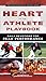 Heart of an Athlete Playbook: Daily Devotions for Peak Performance