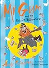 Mr Gum and the Biscuit Billionaire by Andy Stanton