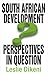 South African Development Perspectives in Question