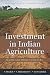 Investment in Indian Agricu...