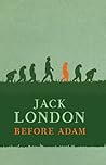 Before Adam by Jack London