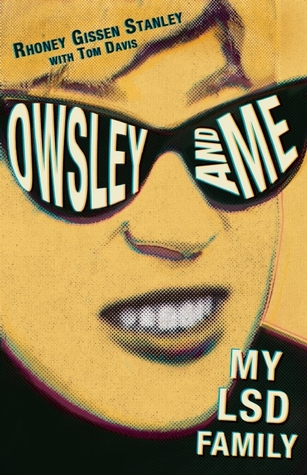 Owsley and Me: My LSD Family (Paperback)