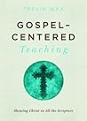 Gospel-Centered T...