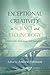Exceptional Creativity in Science and Technology: Individuals, Institutions, and Innovations