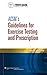 ACSM's Guidelines for Exercise Testing and Prescription by American College of Sports ...