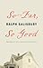 So Far, So Good by Ralph Salisbury