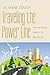 Traveling the Power Line: From the Mojave Desert to the Bay of Fundy (Our Sustainable Future)
