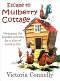 Escape to Mulberry Cottage