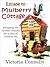 Escape to Mulberry Cottage ...