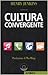 Cultura convergente by Henry Jenkins