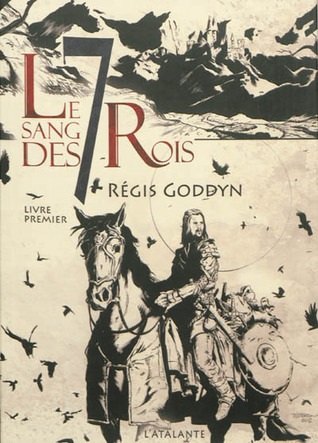 Le Sang des 7 rois : Livre premier (Paperback)