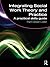 Integrating social work theory and practice [electronic resource] : a practical skills guide