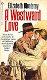 A Westward Love