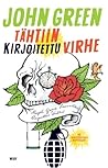 Tähtiin kirjoitettu virhe by John Green