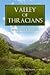 Valley of Thracians by Ellis Shuman