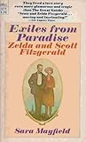 Exiles from Paradise: Zelda and Scott Fitzgerald