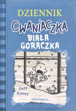 Biała gorączka (Dziennik cwaniaczka, #6)