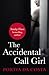 The Accidental Call Girl