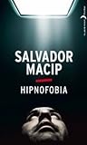 Hipnofobia by Salvador Macip