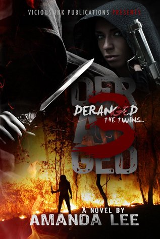 The Twins (Deranged #3)