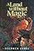 A Land Without Magic