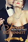 Secrets From Her Past (Scandalous, #2) Secrets From Her Past (Scandalous, #2)