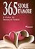 365 storie d'amore
