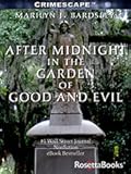 After Midnight in the Garden of Good and Evil (Crimescape #1) 