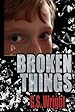 Image for Broken Things