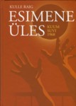 Esimene üles. Kuum suvi 1968. (Hardcover)