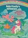 My Little Pony Baby Firefly's Adventure by Maria Matthews