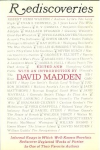 Rediscoveries: Informal Essays in Which Well-Known Novelists Rediscover Neglected Works of Fiction By One of Their Favorite Authors