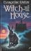 Witch House by Evangeline Walton Witch House by Evangeline Walton