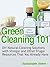 Green Cleaning 101: DIY Natural Cleaning Solutions with Vinegar and Other Frugal Resources That You Already Have