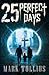 25 Perfect Days