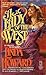 A Lady of the West by Linda Howard