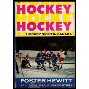 HOCKEY NIGHT IN CANADA - The Toronto Maple Leafs' Story (Hardcover)