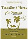 Trabalhe 4 Horas ...