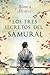 Los tres secretos del samurái by Blanca Álvarez