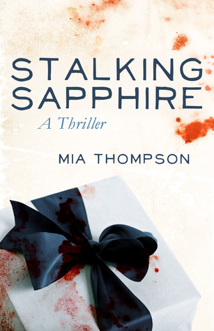 Stalking Sapphire (Stalking Sapphire, #1)