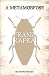 A Metamorfose by Franz Kafka