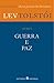 Guerra e Paz by Leo Tolstoy