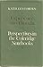 Experience into Thought: Perspectives in the Coleridge Notebooks